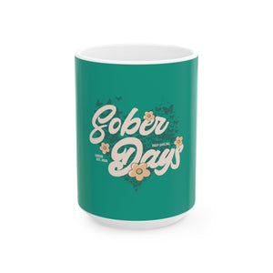 Sober Days Mug
