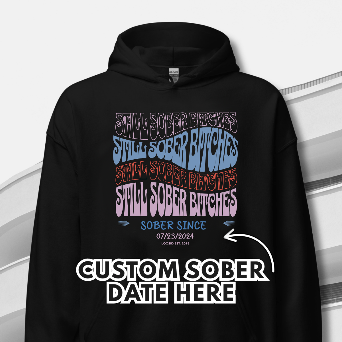 Still Sober B Custom Sobriety Date Recovery Hoodie flat lay styled image (view 3)
