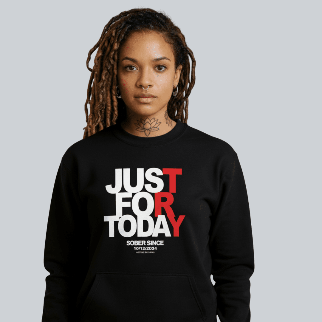 Just Try For Today Sobriety Recovery Hoodie side view (view 6)