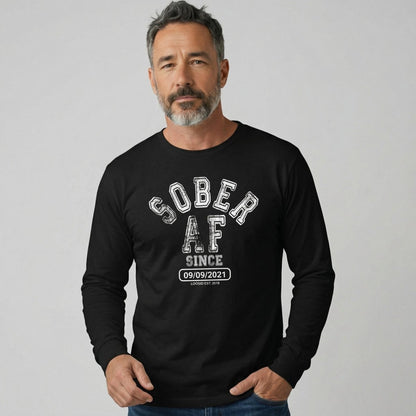Sober AF Since Long Sleeve Sober T Shirt lifestyle view (view 5)