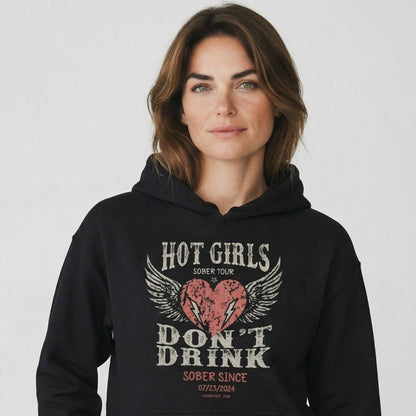 Hot Girls Don't Drink Custom Sobriety Date Recovery Hoodie back view (view 7)