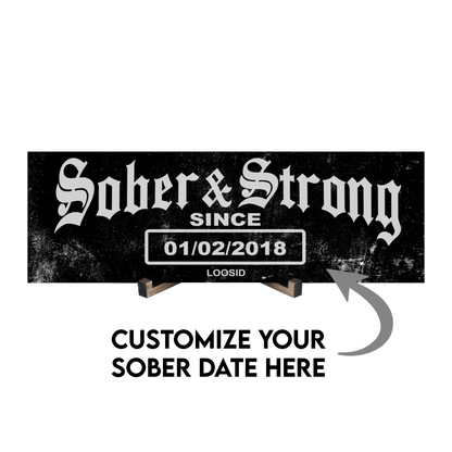 Loosid Sober & Strong Printed Composite White Sobriety Art featuring the design