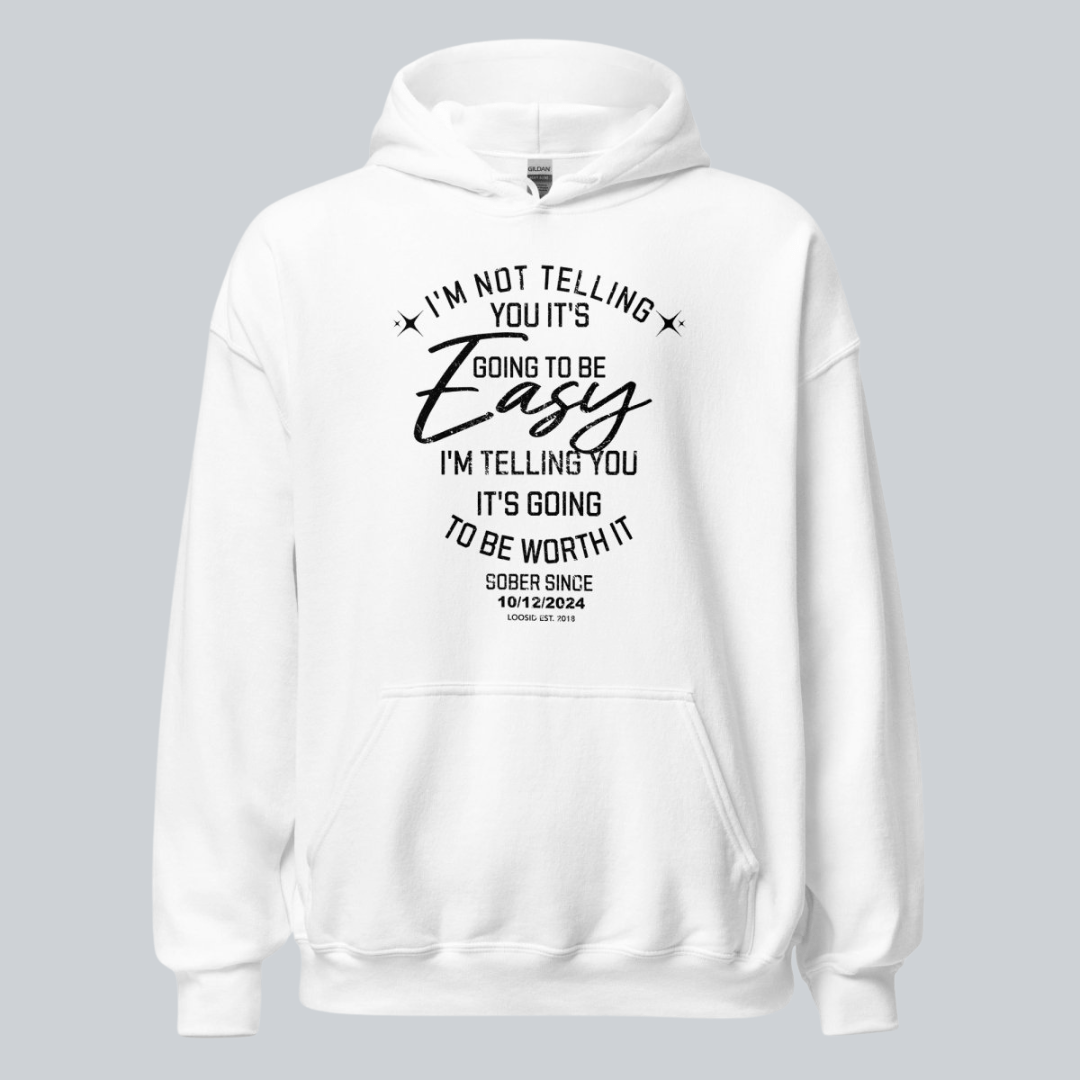 I'm Not Telling Your It's Easy Custom Sobriety Recovery Hoodie back view (view 37)