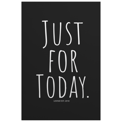 Sobriety Art | Just For Today Canvas Wall Art