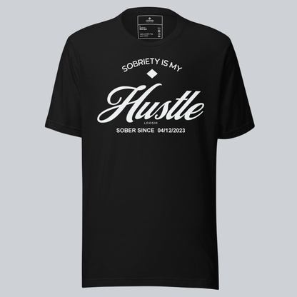 Sobriety is My Hustle Sober T Shirt flat lay styled image (view 3)