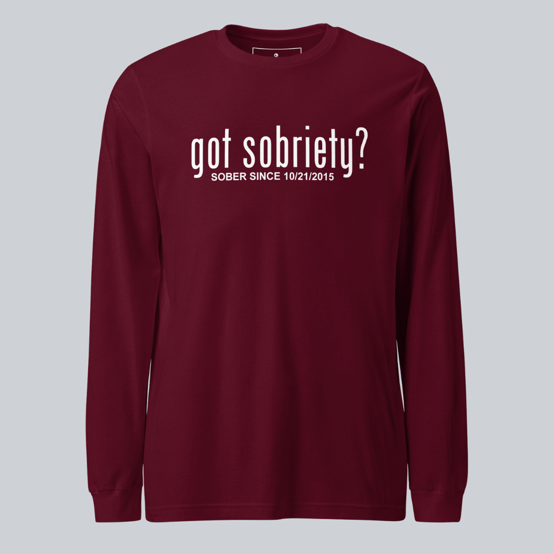 Got Sobriety Long Sleeve Sober T Shirt featuring the design (view 11)
