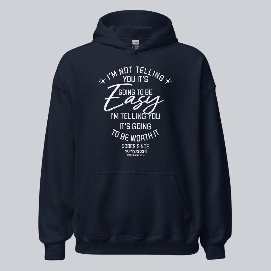 I'm Not Telling Your It's Easy Custom Sobriety Recovery Hoodie back view (view 7)