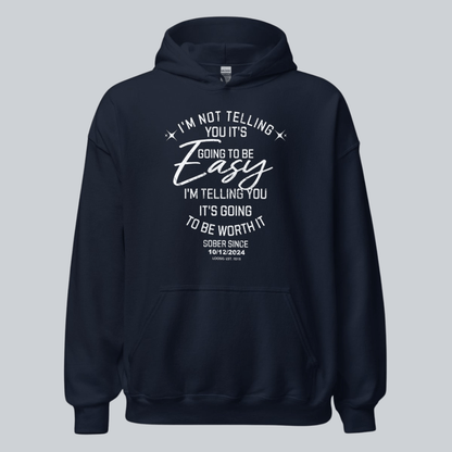 I'm Not Telling Your It's Easy Custom Sobriety Recovery Hoodie back view (view 7)