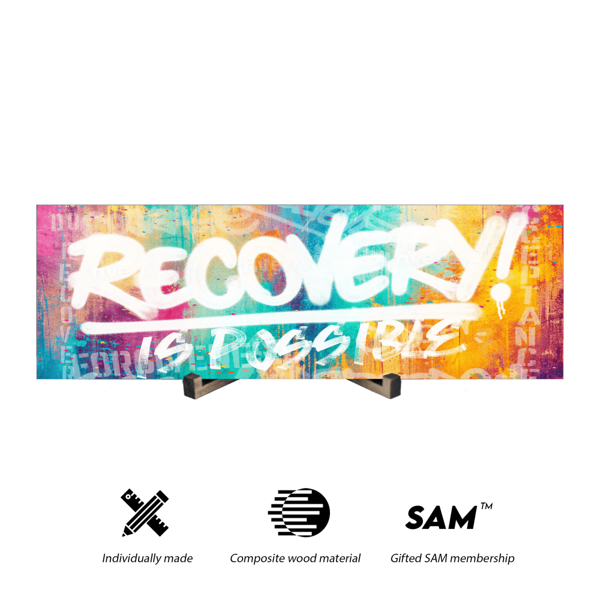 Loosid Recovery Is Possible Printed Composite Sobriety Art featuring the design