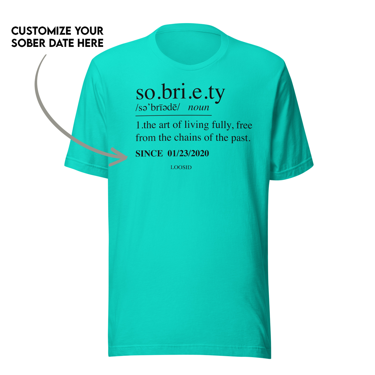 Stylish sober T Shirt featuring custom date for personal impact