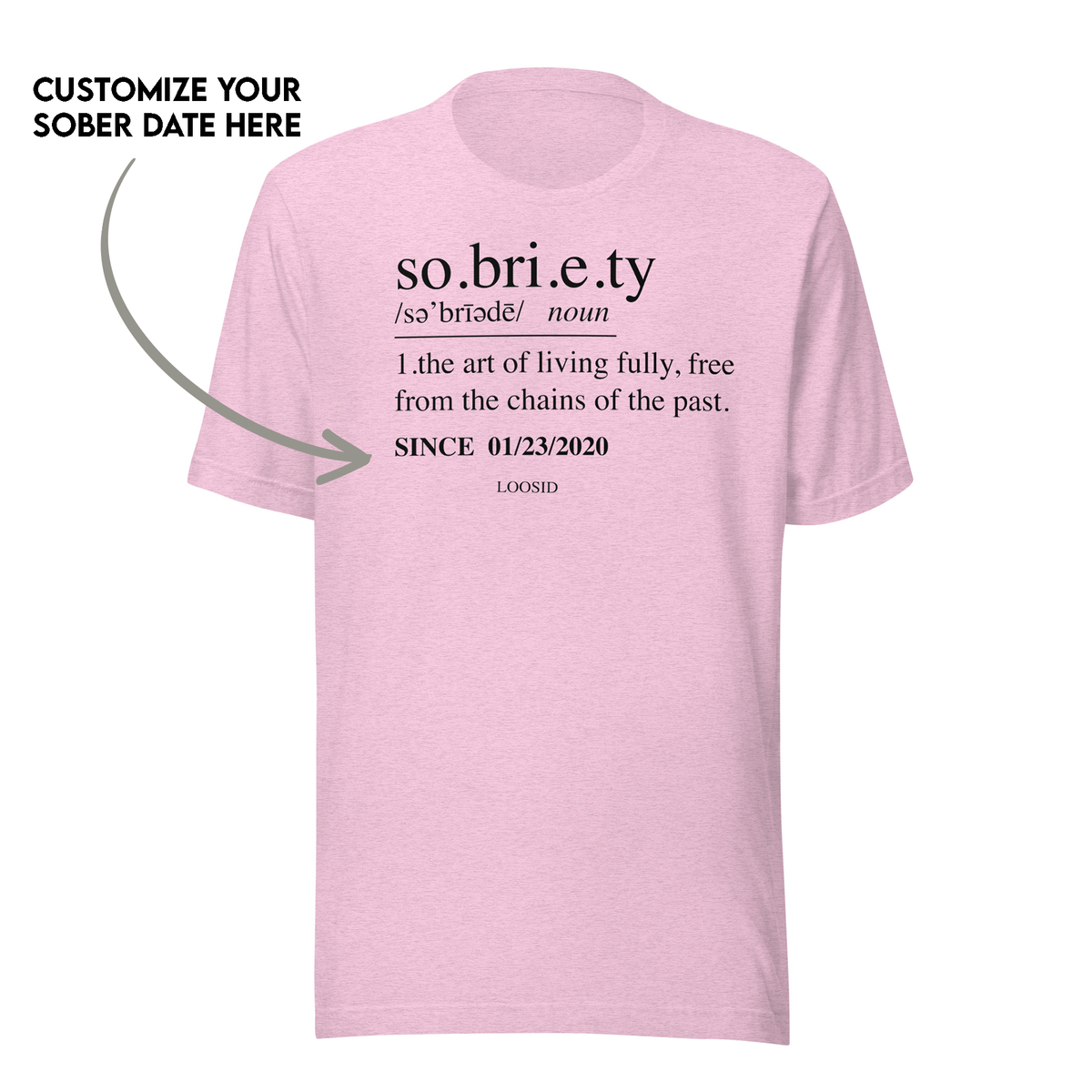 Sober T Shirt with clear, meaningful message about recovery