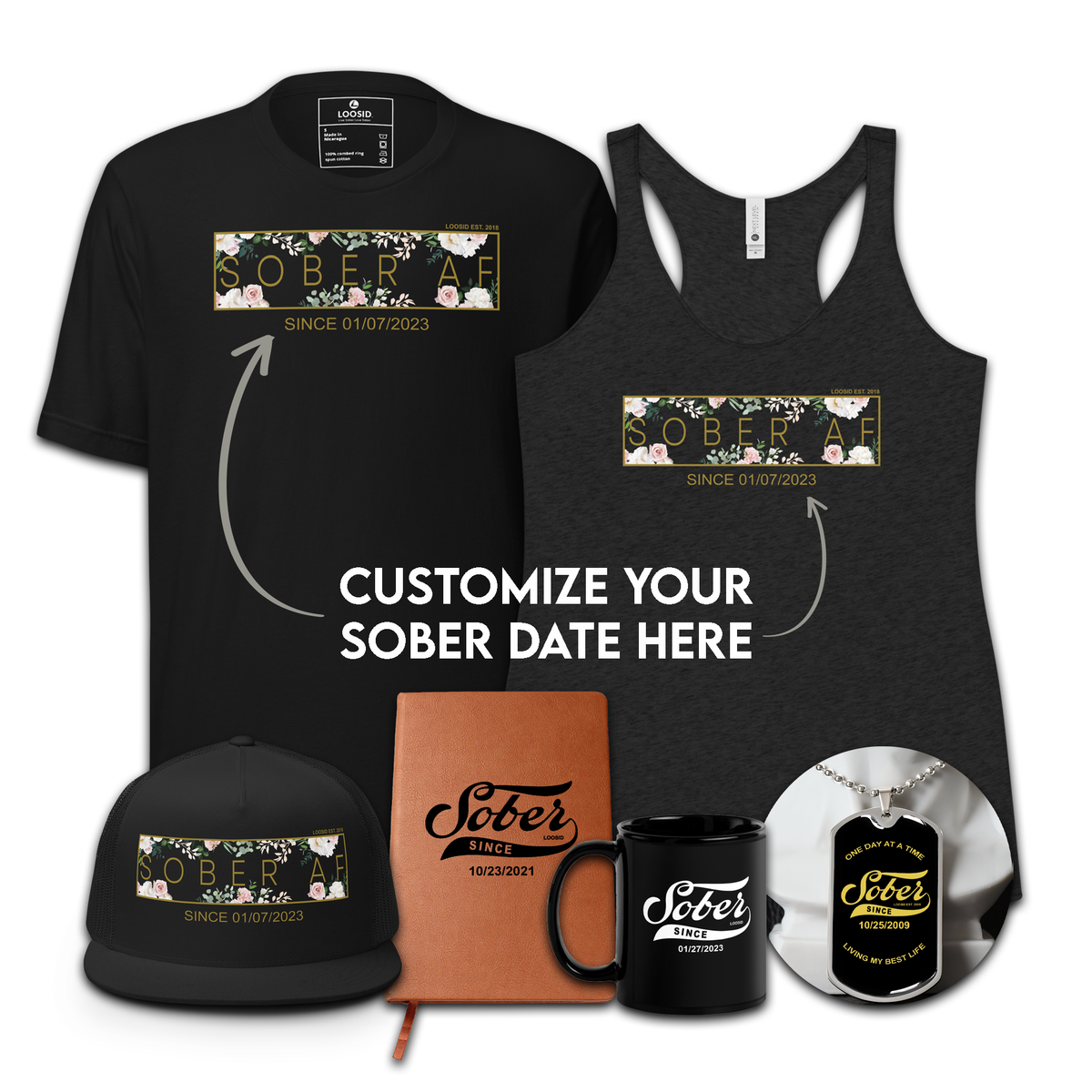 Women's Sober AF Flower Bundle w/ Personalized Sobriety Date | Racer Back Tank + T-Shirt + Trucker Hat + Dog Tag + Mug + Journal