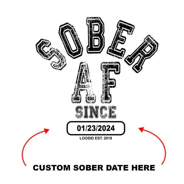 Sober AF Since Sober Sober T Shirt graphic detail (view 24)