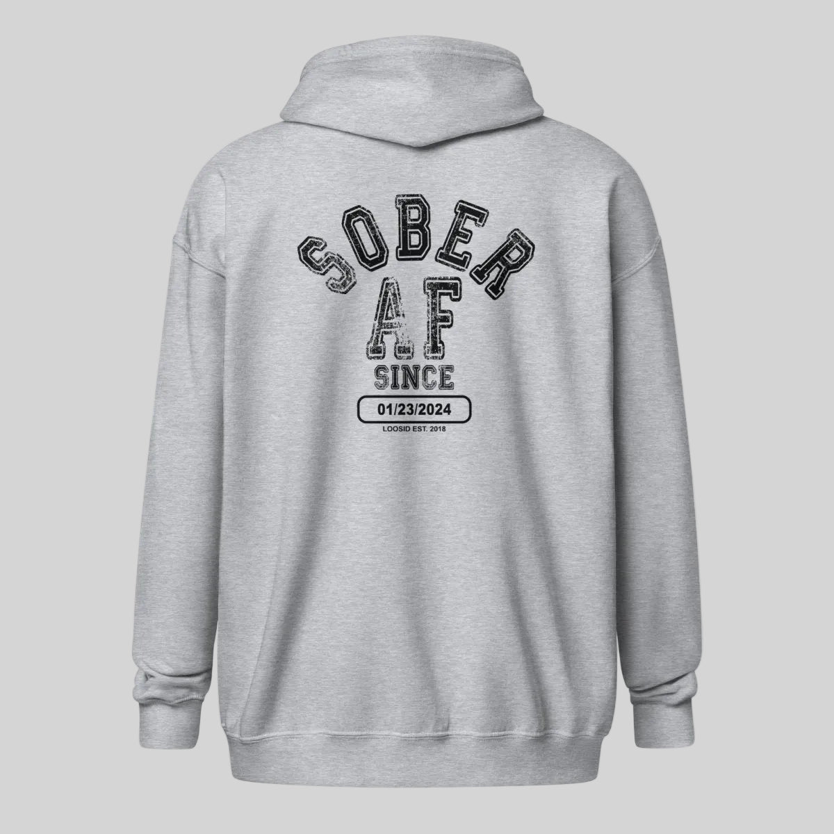 Sober AF Since Zip Recovery Hoodie side view (view 26)