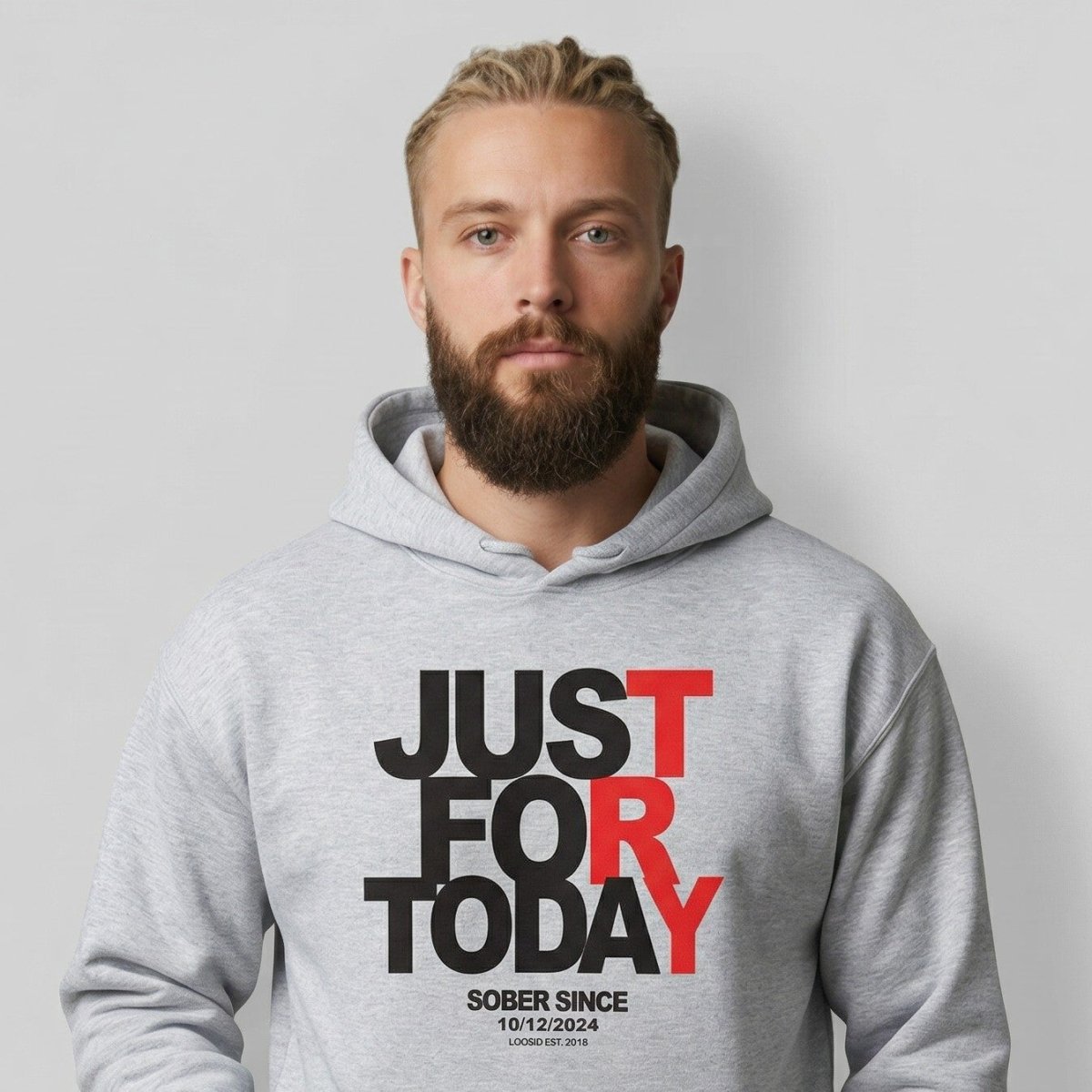 Just For Today Custom Sobriety Date Recovery Hoodie lifestyle view (view 45)