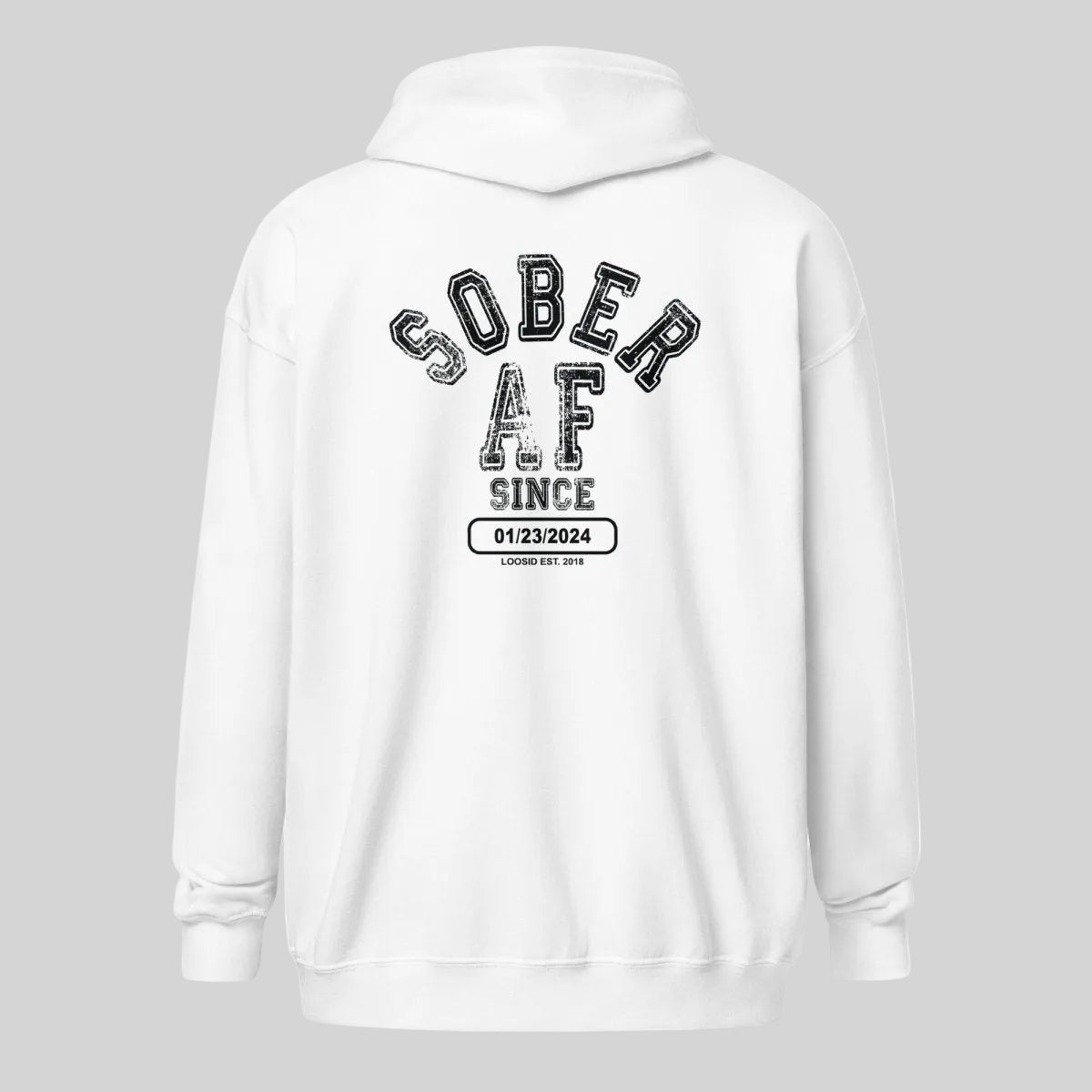 Sober AF Since Zip Recovery Hoodie product photo (view 30)