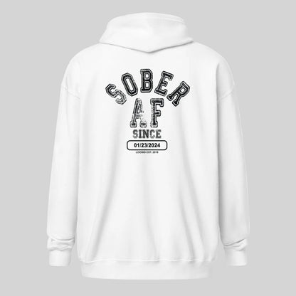 Sober AF Since Zip Recovery Hoodie product photo (view 30)