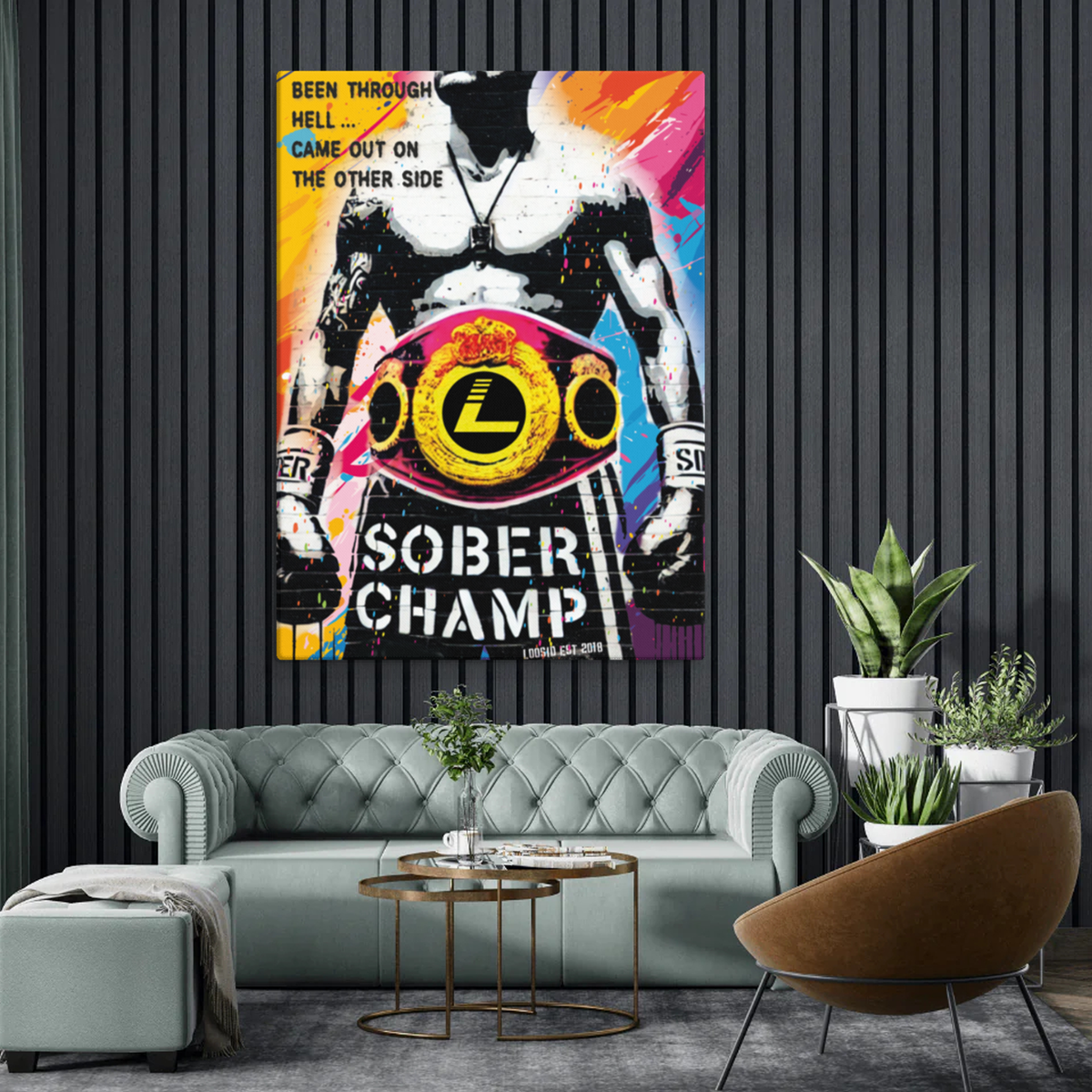 Sobriety art canvas featuring graffiti-style design and bold message