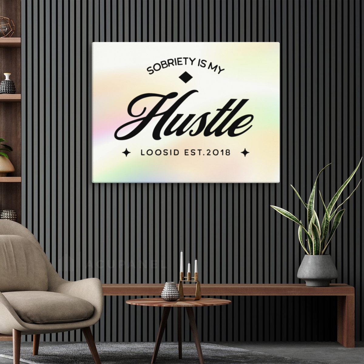 Sobriety Art canvas with bold motivational message for recovery