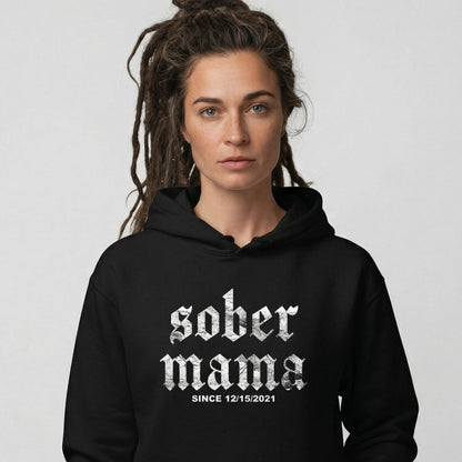 Loosid Sober Mama Recovery Hoodie featuring the design