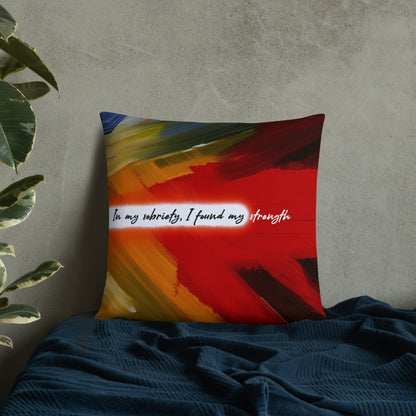 In My Sobriety I Found My Strength Sober Pillow featuring the design (view 11)