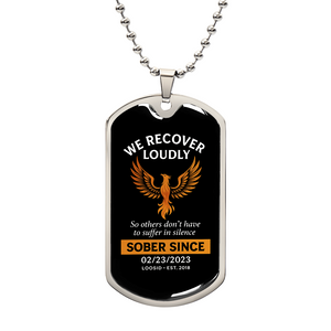 We Recover Loudly Dog Tag