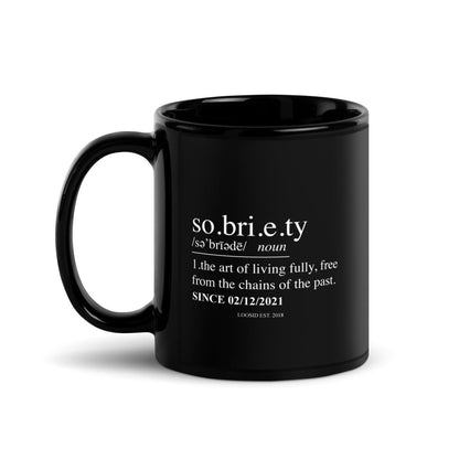 Loosid Sobriety Definition Glossy Sober Sober Coffee Mug featuring the design
