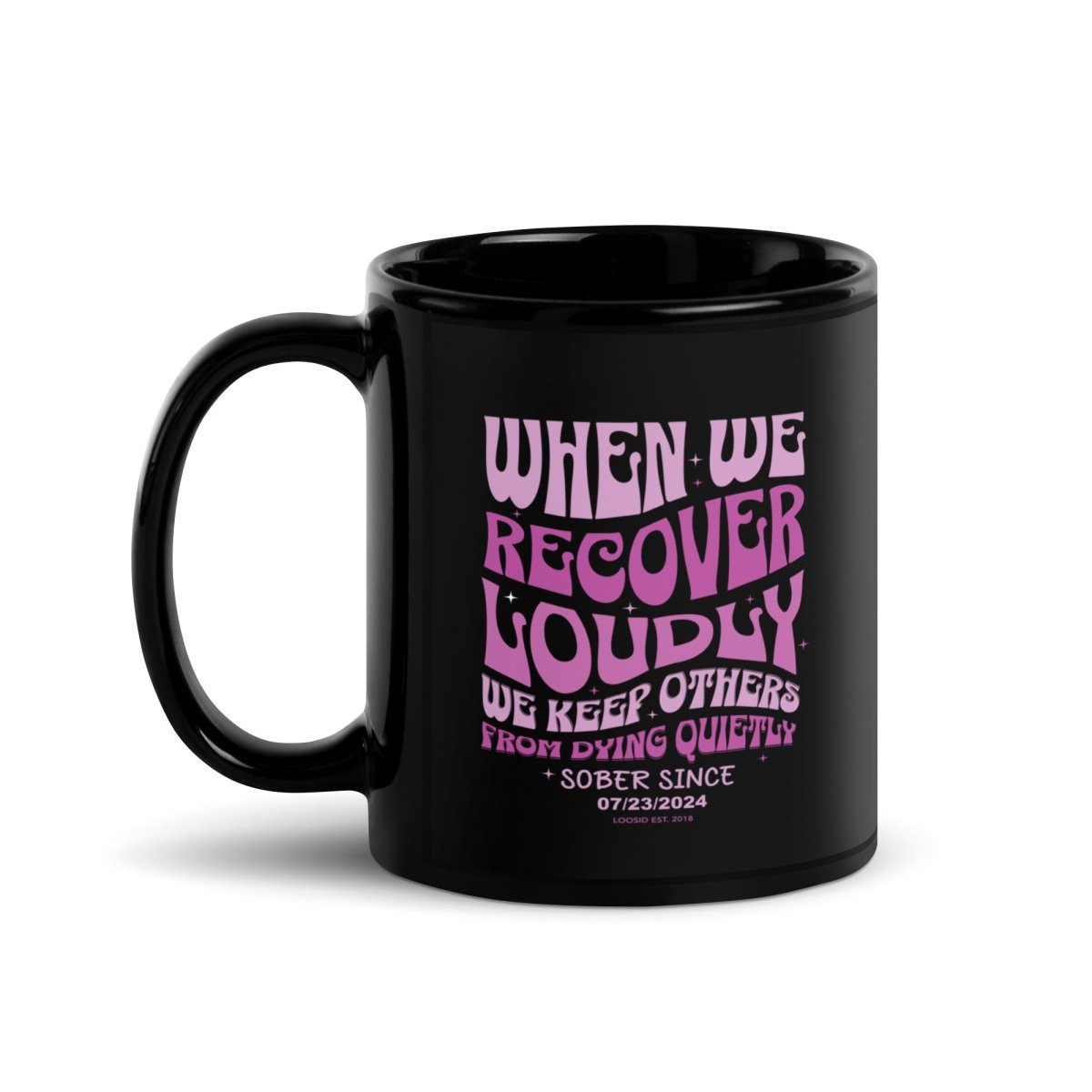 When we recover Loudly Glossy Sober Sober Coffee Mug close-up view (view 2)