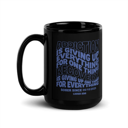 Addiction is Giving Up Sober Coffee Mug graphic detail (view 4)