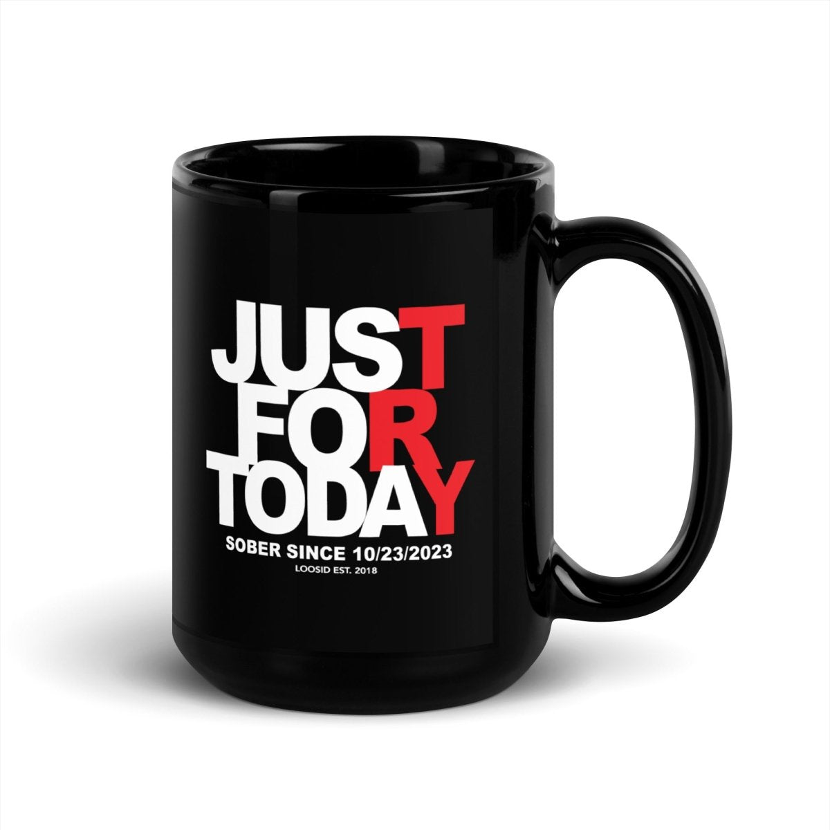 Just For Today Glossy Sober Sober Coffee Mug lifestyle view (view 5)