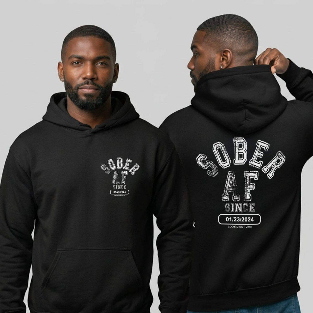Loosid Sober AF Since Recovery Hoodie featuring the design