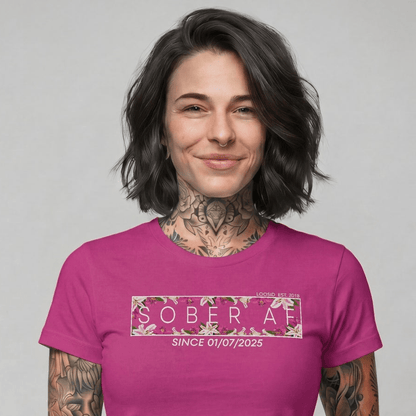 Sober T Shirt | Women's Sober AF Tee with Custom Sobriety Date