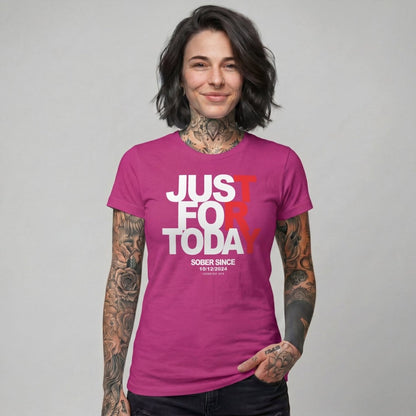 Just Try For Today Sober T Shirt with Custom Sobriety Date