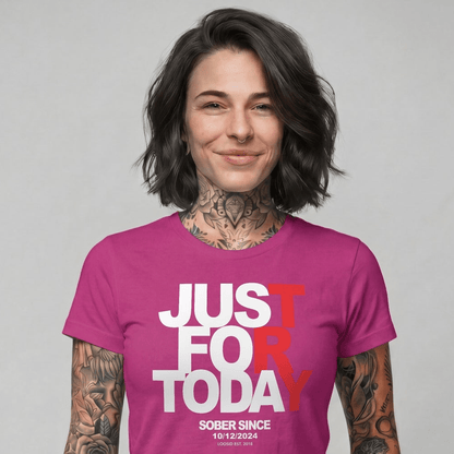 Just Try For Today Sober T Shirt with Custom Sobriety Date