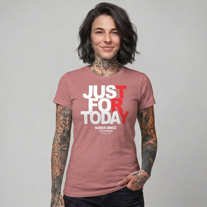 Just Try For Today Sober T Shirt with Custom Sobriety Date