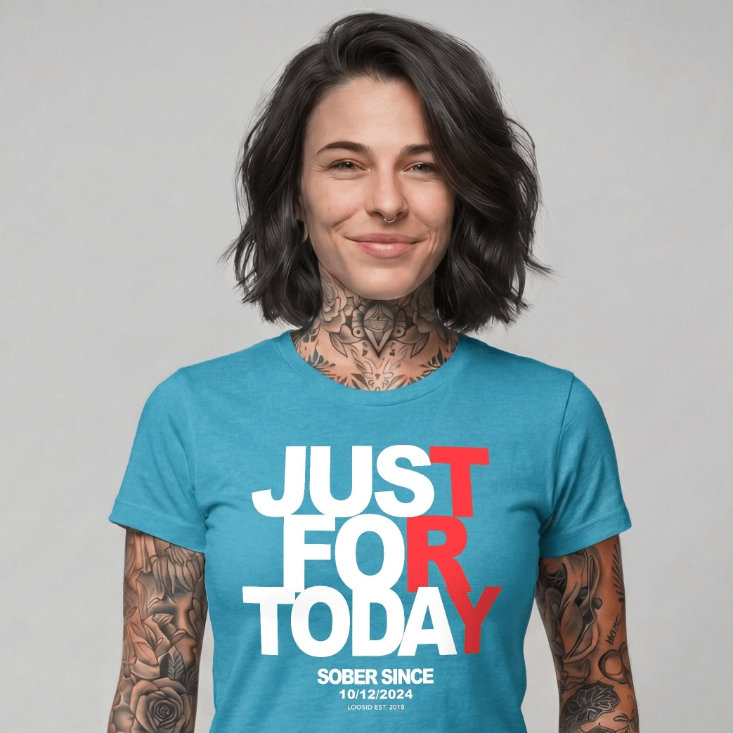 Just Try For Today Sober T Shirt with Custom Sobriety Date