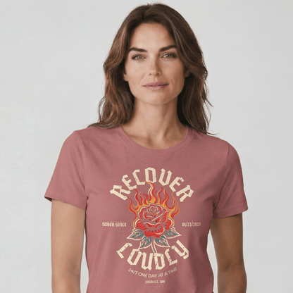 Recover Loudly Sober T Shirt with Custom Sobriety Date