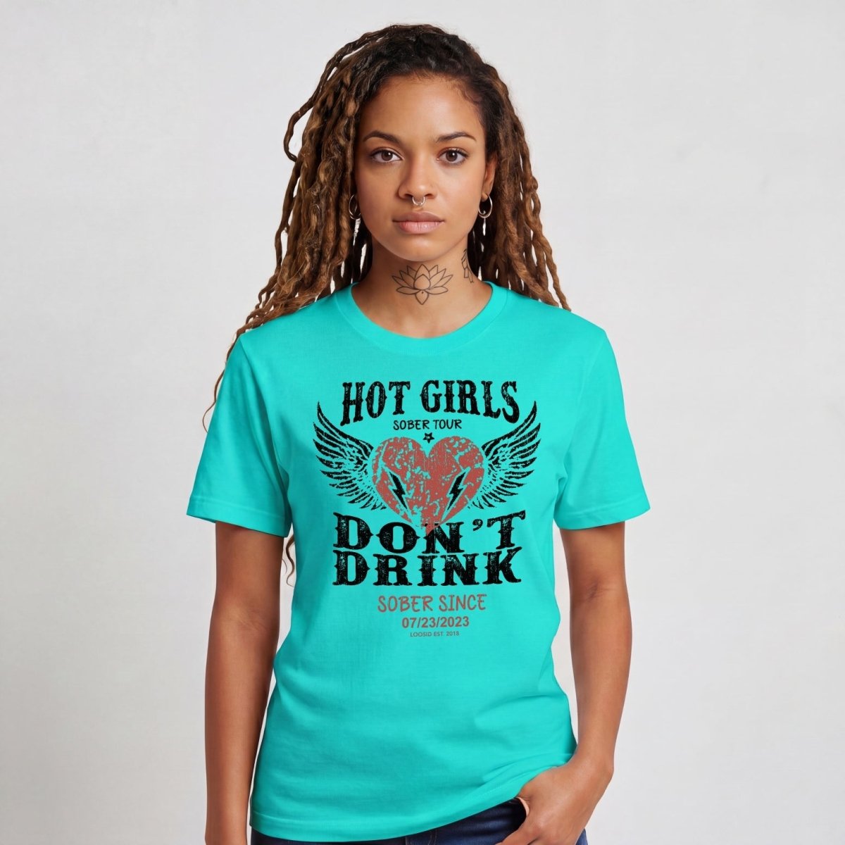 Hot Girls Sober T Shirt with Custom Sobriety Date