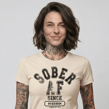 Sober AF Since Sober Sober T Shirt featuring the design (view 31)
