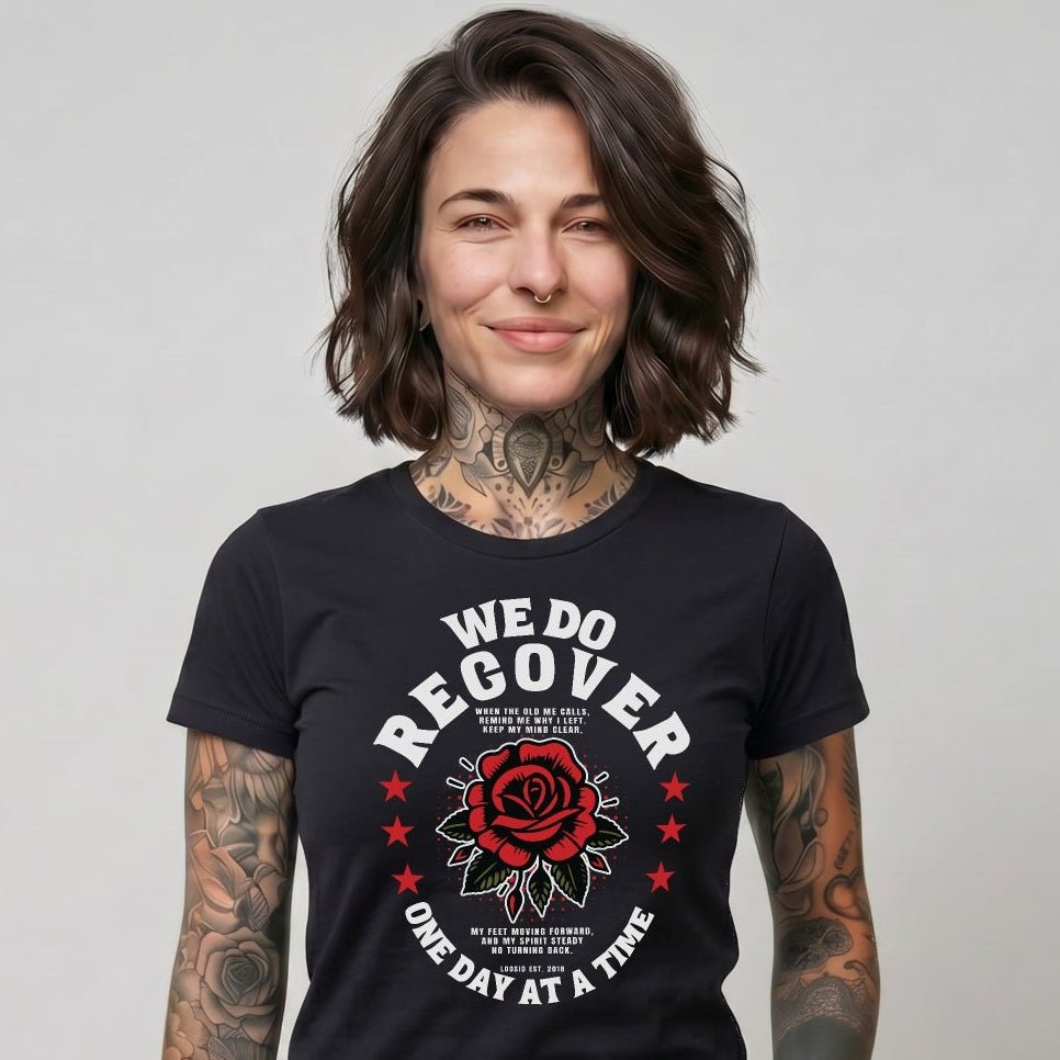 Loosid We Do Recover Sober T Shirt featuring the design