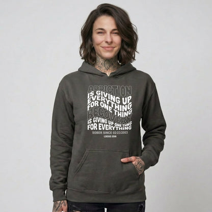 Addiction is Giving up Recovery Hoodie featuring the design (view 11)