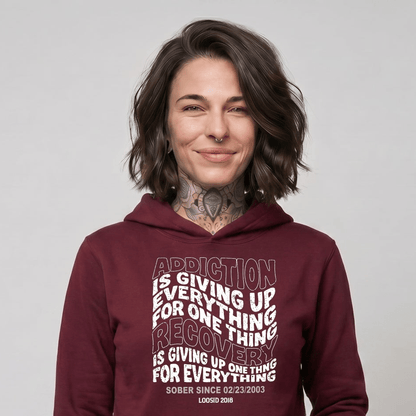 Addiction is Giving up Recovery Hoodie lifestyle view (view 25)