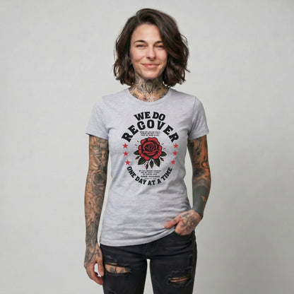 We Do Recover Sober T Shirt side view (view 16)