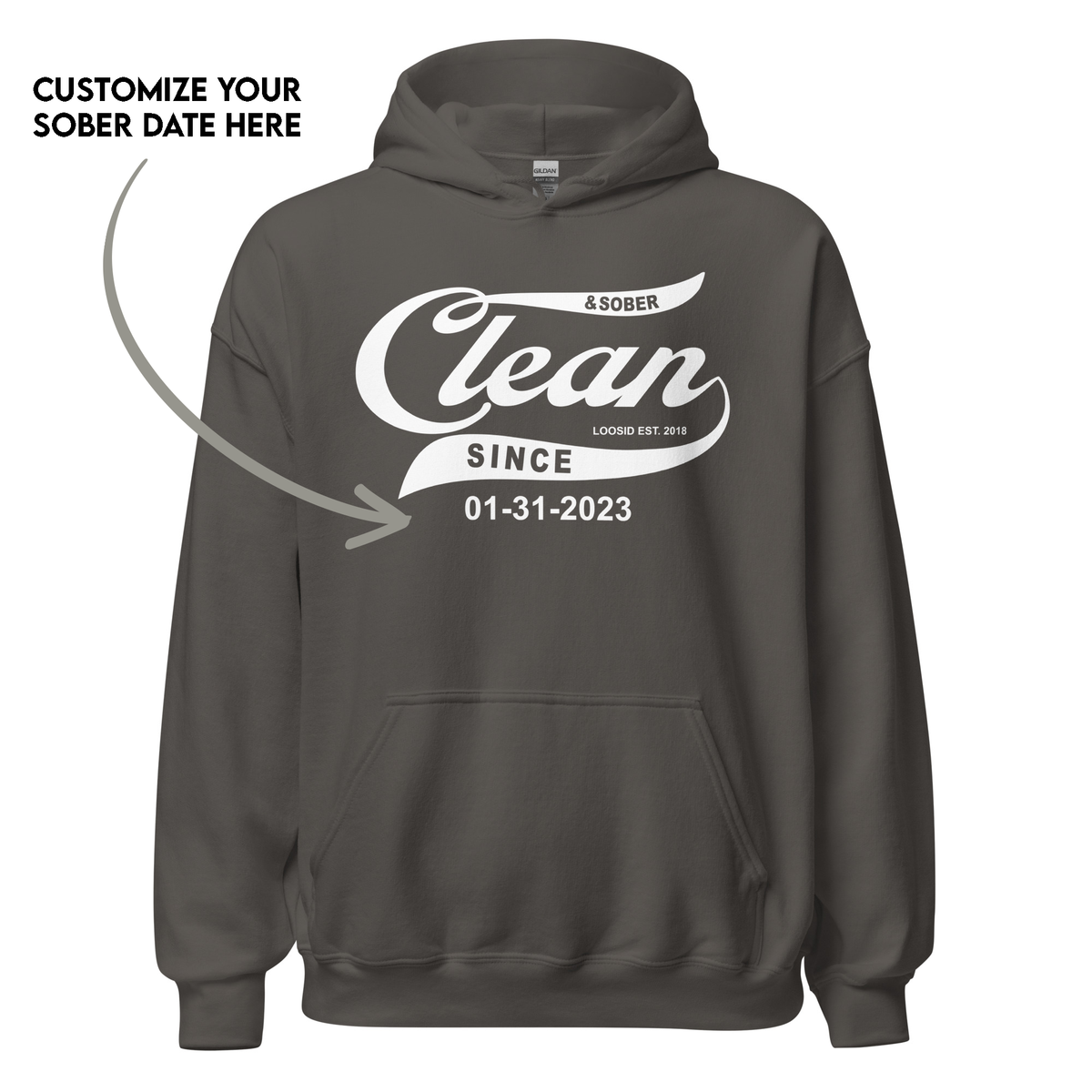 Empowering Sober Hoodie with Clean & Sober lettering