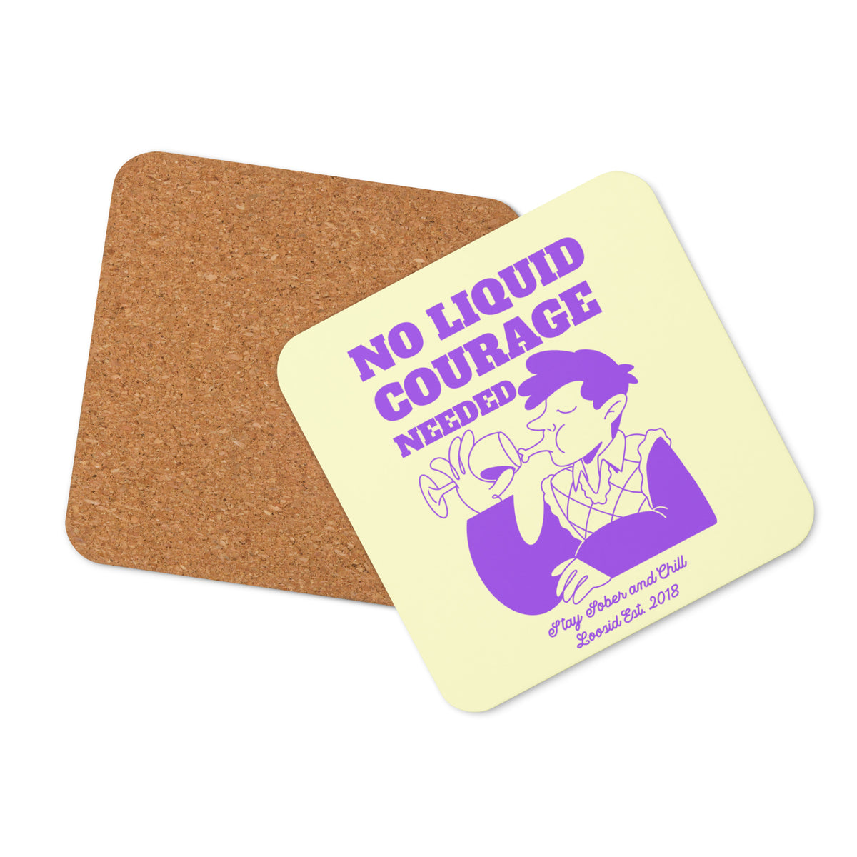 No Alcohol Needed Cork-back Coaster