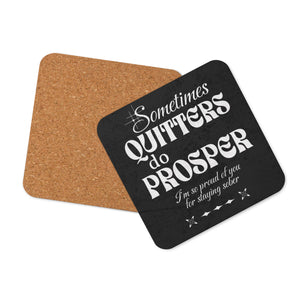 Quitters Prosper Cork-back Coaster