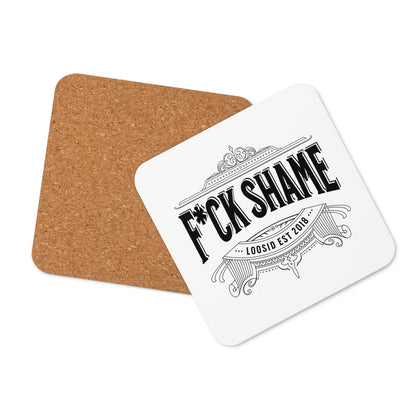 Loosid F*ck Shame Sober Coaster featuring the design