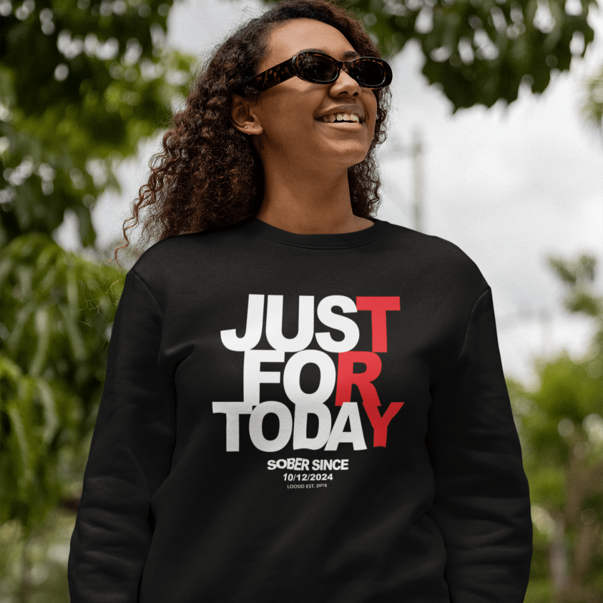 Loosid Just Try For Today Sobriety Recovery Hoodie featuring the design