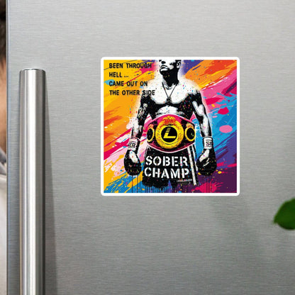 Loosid Been Through Hell Came Out On The Other Side Sober Magnet featuring the design