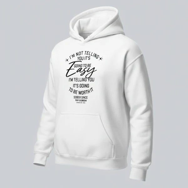 I'm Not Telling You It's Easy Custom Sobriety Date Recovery Hoodie close-up view (view 32)
